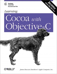 Learning Cocoa with Objective-C, 2nd Edition | O'Reilly Media Learning Cocoa with Objective-C, 2nd Edition | O'Reilly Media