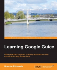 Learning Google Guice | Packt Publishing