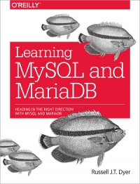 Learning MySQL and MariaDB | O'Reilly Media