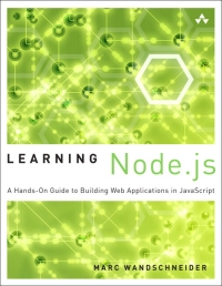 Learning Node.js | Addison-Wesley Learning Node.js | Addison-Wesley