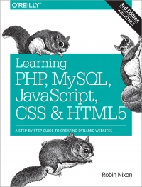 Learning PHP, MySQL, JavaScript, CSS & HTML5, 3rd Edition | O'Reilly Media