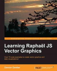 Learning Raphael JS Vector Graphics | Packt Publishing Learning Raphael JS Vector Graphics | Packt Publishing