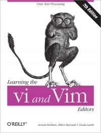 Learning the vi and Vim Editors, Seventh Edition | O'Reilly Media