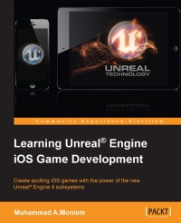 Learning Unreal Engine iOS Game Development | Packt Publishing