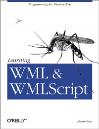 Learning WML, and WMLScript | O'Reilly Media