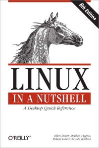 Linux in a Nutshell, 6th Edition | O'Reilly Media