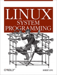 Linux System Programming | O'Reilly Media