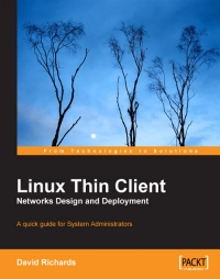 Linux Thin Client Networks Design and Deployment | Packt Publishing