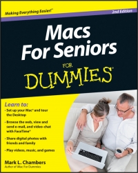 Macs For Seniors For Dummies, 2nd Edition | Wiley