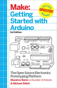 Make: Getting Started with Arduino, 3rd Edition | O'Reilly Media