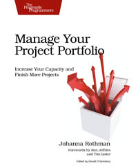 Manage Your Project Portfolio | The Pragmatic Programmers