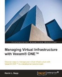 Managing Virtual Infrastructure with Veeam ONE | Packt Publishing