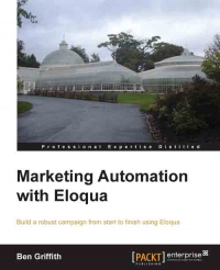 Marketing Automation with Eloqua | Packt Publishing