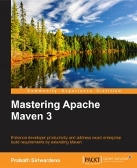 Mastering Apache Maven 3 | Packt Publishing