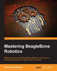 Mastering BeagleBone Robotics | Packt Publishing