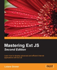 Mastering Ext JS, 2nd Edition | Packt Publishing