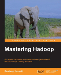 Mastering Hadoop | Packt Publishing