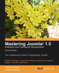 Mastering Joomla! 1.5 Extension and Framework Development, 2nd Edition | Packt Publishing