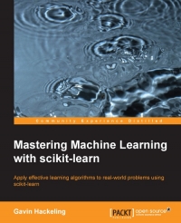 Mastering Machine Learning with scikit-learn | Packt Publishing