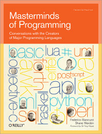 Masterminds of Programming | O'Reilly Media Masterminds of Programming | O'Reilly Media