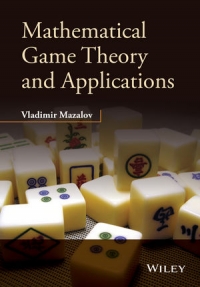 Mathematical Game Theory and Applications | Wiley