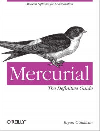 Mercurial: The Definitive Guide | O'Reilly Media