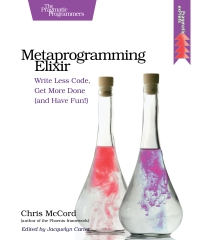 Metaprogramming Elixir | The Pragmatic Programmers