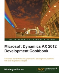 Microsoft Dynamics AX 2012 Development Cookbook | Packt Publishing