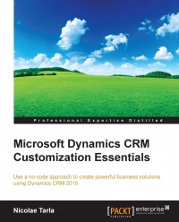 Microsoft Dynamics CRM Customization Essentials | Packt Publishing