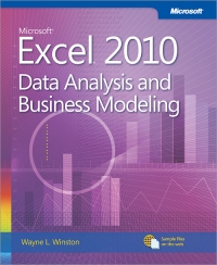 Microsoft Excel 2010: Data Analysis and Business Modeling, 3rd Edition | Microsoft Press