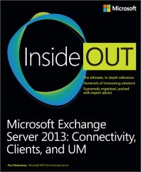 Microsoft Exchange Server 2013 Inside Out: Connectivity, Clients, and UM | Microsoft Press