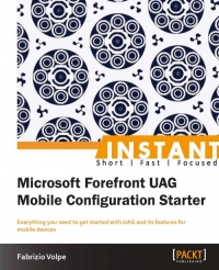 Microsoft Forefront UAG Mobile Configuration Starter | Packt Publishing
