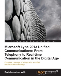 Microsoft Lync 2013 Unified Communications | Packt Publishing