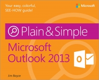 Microsoft Outlook 2013 Plain & Simple | Microsoft Press Microsoft Outlook 2013 Plain & Simple | Microsoft Press