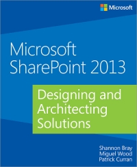 Microsoft SharePoint 2013: Designing and Architecting Solutions | Microsoft Press