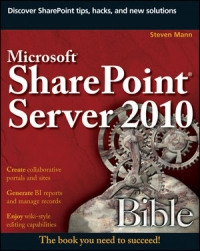 Microsoft SharePoint Server 2010 Bible | Wiley