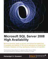 Microsoft SQL Server 2008 High Availability | Packt Publishing