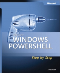 Microsoft Windows PowerShell Step By Step | Microsoft Press