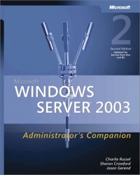 Microsoft Windows Server 2003 Administrators Companion, 2nd Edition | Microsoft Press