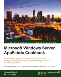 Microsoft Windows Server AppFabric Cookbook | Packt Publishing Microsoft Windows Server AppFabric Cookbook | Packt Publishing