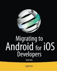 Migrating to Android for iOS Developers | Apress