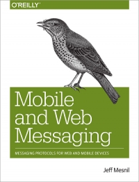 Mobile and Web Messaging | O'Reilly Media