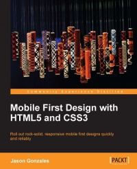 Mobile First Design with HTML5 and CSS3 | Packt Publishing