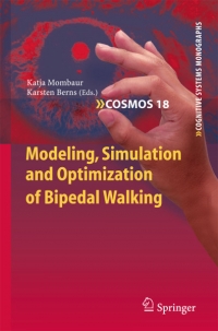 Modeling, Simulation and Optimization of Bipedal Walking | Springer