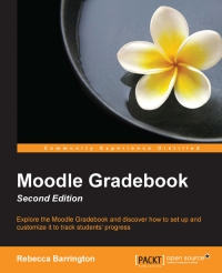 Moodle Gradebook, 2nd Edition | Packt Publishing