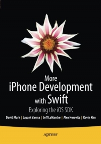 More iPhone Development with Swift | Apress