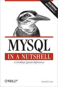 MySQL in a Nutshell, 2nd Edition | O'Reilly Media