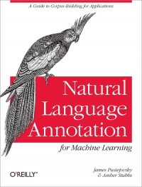 Natural Language Annotation for Machine Learning | O'Reilly Media