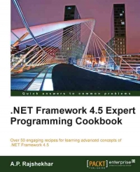 .Net Framework 4.5 Expert Programming Cookbook | Packt Publishing