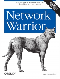 Network Warrior, 2nd Edition | O'Reilly Media